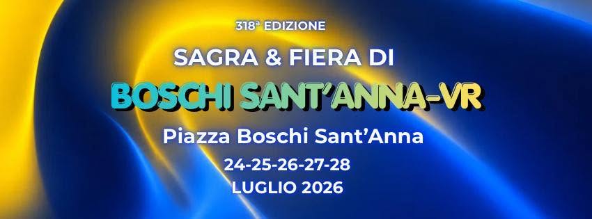 318ª Sagra e Fiera di Boschi Sant’Anna