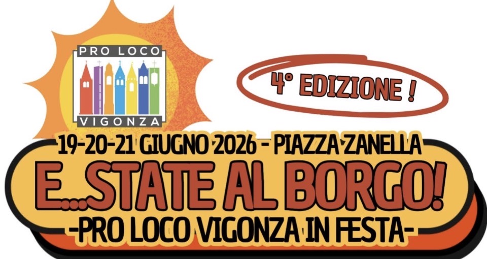 Estate al Borgo! - Pro Loco Vigonza in Festa